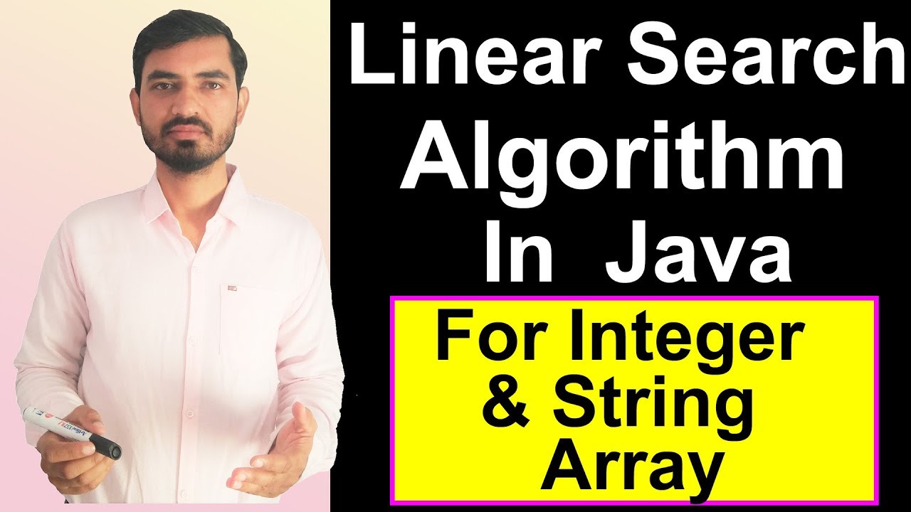 how to do a linear search java